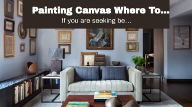 Painting Canvas Where To Buy 18 Painting Canvas Where To Buy