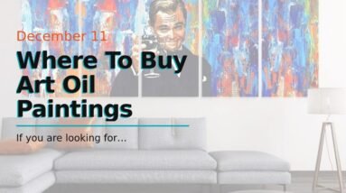 Where To Buy Art Oil Paintings 12 Where To Buy Art Oil Paintings