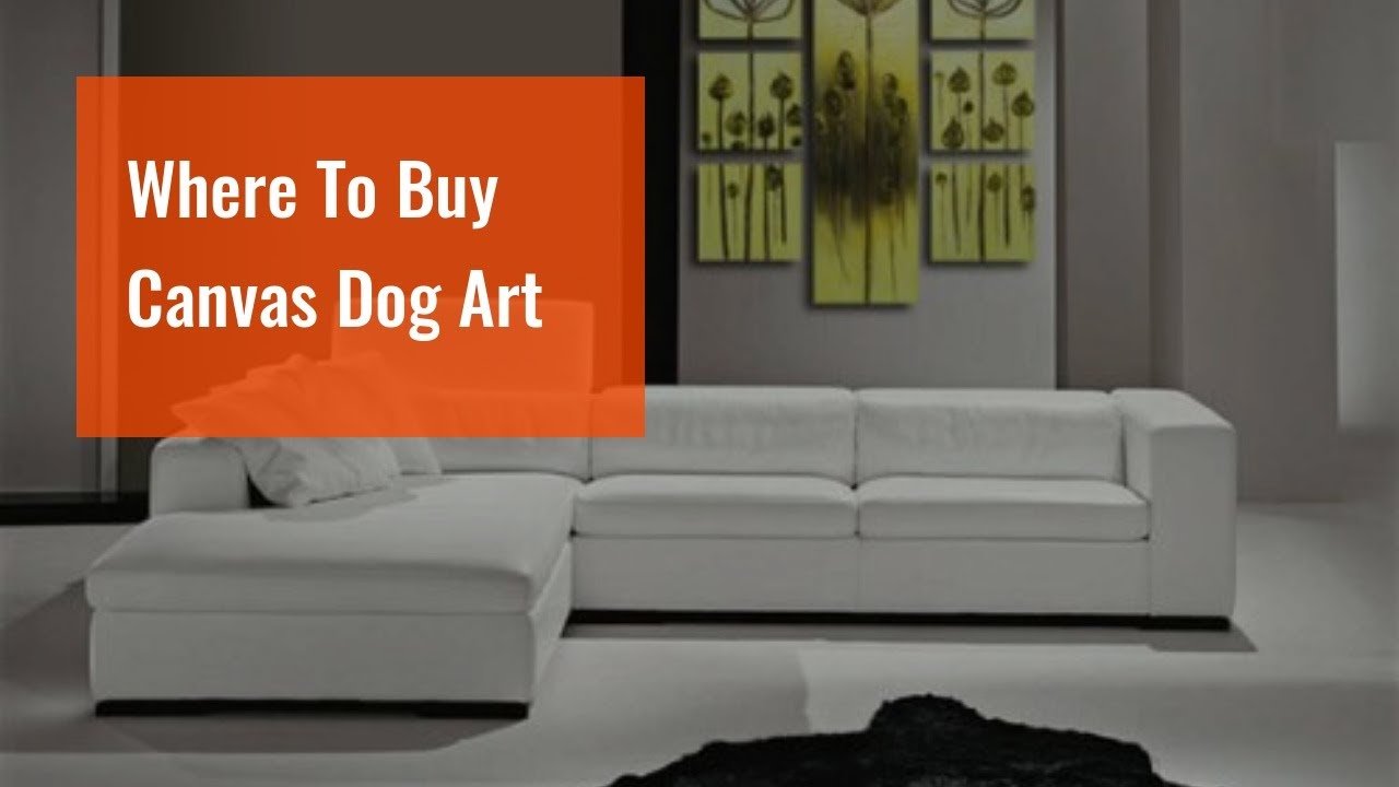 Where To Buy Canvas Dog Art