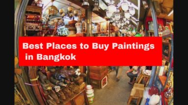 Where to Buy Paintings in Bangkok