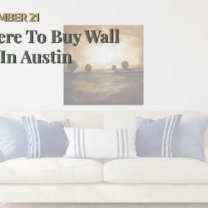 Where To Buy Wall Art In Austin