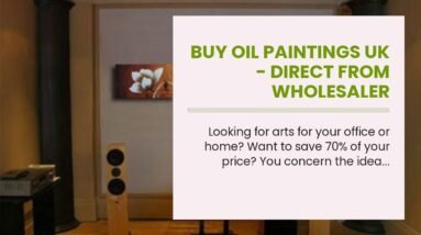 Buy Oil Paintings Uk - Direct from Wholesaler 8 Buy Oil Paintings Uk - Direct from Wholesaler