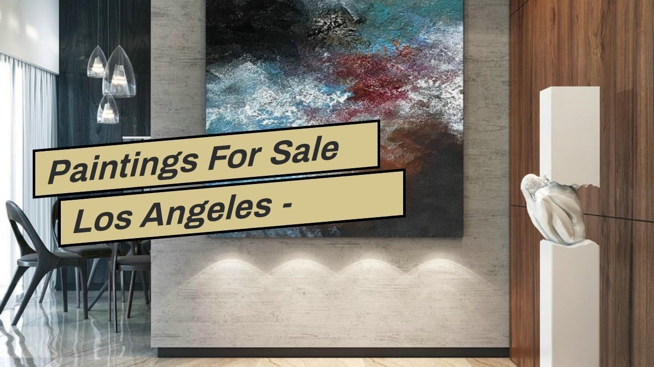 Paintings For Sale Los Angeles Wholesale Price
