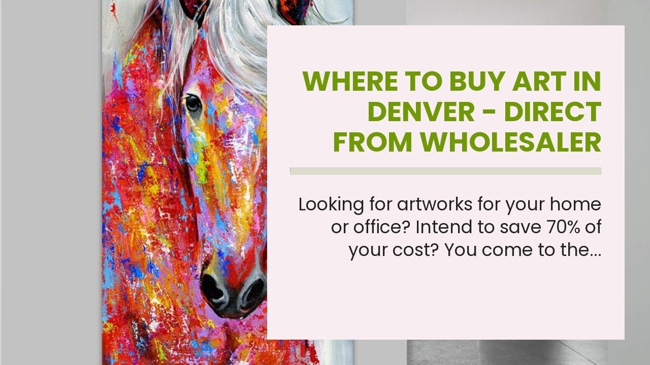 Where To Buy Art In Denver Direct From Wholesaler