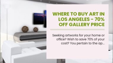 Where To Buy Art In Los Angeles - 70% OFF Gallery Price 2 Where To Buy Art In Los Angeles - 70% OFF Gallery Price
