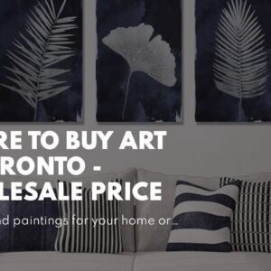 Where To Buy Art In Toronto - Wholesale Price