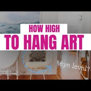 How High to Hang Art? - Eye Level?