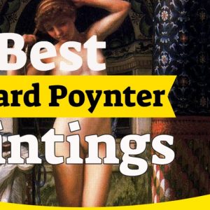 Edward Poynter Paintings - 10 Most Famous Edward Poynter Paintings