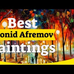 Leonid Afremov Paintings - 50 Best Leonid Afremov Paintings