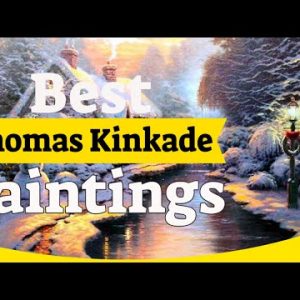 Thomas Kinkade Paintings - 30 Most Famous Thomas Kinkade Paintings
