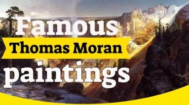 Thomas Moran Paintings - 50 Most Famous Thomas Moran Paintings 8 Thomas Moran Paintings - 50 Most Famous Thomas Moran Paintings