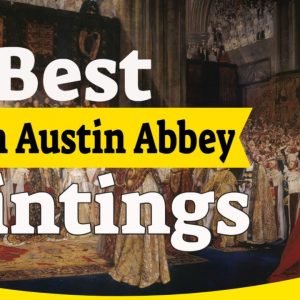 Edwin Austin Abbey Paintings - 30 Best Edwin Austin Abbey Paintings