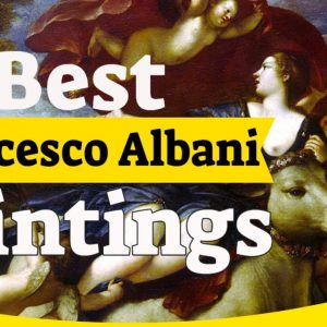 Francesco Albani Paintings - 30 Most Famous Francesco Albani Paintings